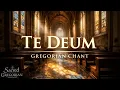 Lagu Te Deum – Gregorian Chant ✝️ Catholic Prayer of Thanksgiving \u0026 Year-End Indulgence