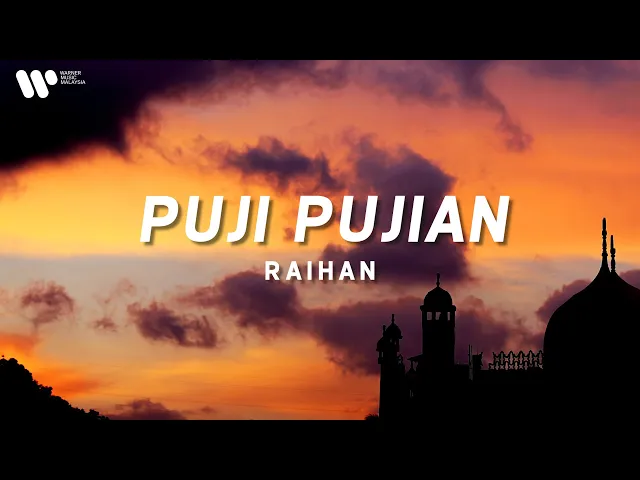 Download MP3 Raihan - Puji Pujian (Lirik Video)