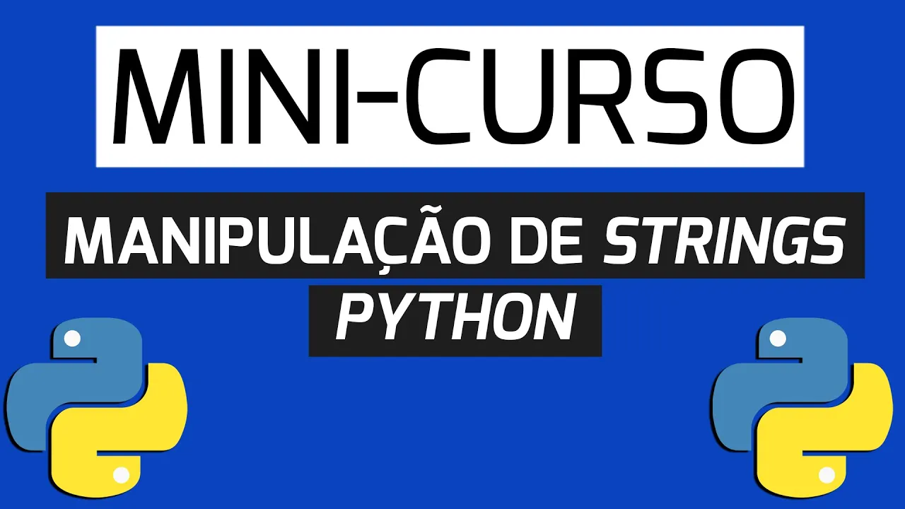 String em Python [Mini Curso] #AgoraVcAprende