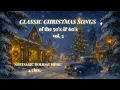 ⭐ Classic Christmas Songs of the 50’s \u0026 60’s Vol 2🎄 Nostalgic Holiday Music Playlist 4.5 Hours