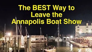 The BEST Way to Leave the Annapolis Sailboat Show – Annapolis 2021. E33