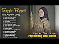 Download Lagu Lupo Asa Cilako Badan - Sazqia Rayani Full Album 2023 - Top Hits Lagu Minang Terbaik Viral TikTok