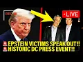 LIVE: Epstein Victims PRESS CONFERENCE in DC