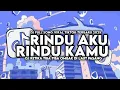 Download Lagu DJ KETIKA TIBA TIBA OMBAK DILAUT PASANG || DJ RINDU AKU RINDU KAMU STYLE KONDANG VIRAL TIKTOK 2025