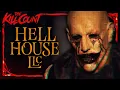 Hell House LLC 2015 KILL COUNT