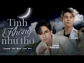 Download Lagu TÌNH KHÔNG NHƯ THƠ | TRỊNH THIÊN ÂN x CHÍ HƯỚNG | MUSIC VIDEO OFFICIAL