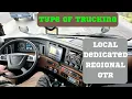 Trucking - Local vs Dedicated vs Regional vs OTR