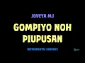 Lagu Joveya MJ [ GOMPIYO NOH PIUPUSAN ] [ Instrumental ] [ Karaoke + Lirik ]