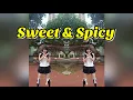 Lagu Sweet \u0026 Spicy Line dance (music : Kiss me honey)