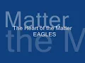 The Heart of the Matter with lyrics  Don Henley