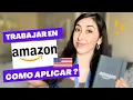 HOW TO APPLY TO WORK AT AMAZON USA STEP BY STEP Tips for your first day of work