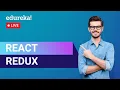 React Redux Tutorial For Beginners React Redux Training Edureka React Live - 1