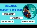 Reliance Security Officers Salary Perks Benefits Allowances