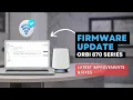 FIRMWARE UPDATE Orbi 870 Series Latest Improvements Fixes
