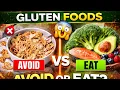 Stop Eating These Gluten Foods Eat These Instead
