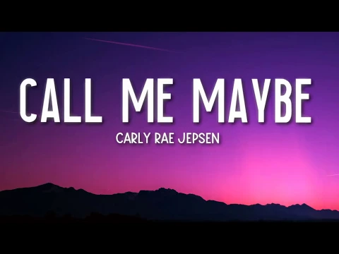 Download MP3 Call Me Maybe -  Carly Rae Jepsen // Lyric video