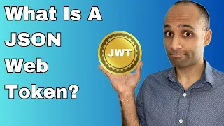 What Is A JWT - JSON Web Tokens with Python