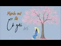 Download Lagu Mạnh Mẽ Lên Cô Gái - Anh Tú [Lyric Video] #MMLCG