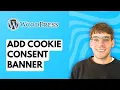 How to Add Cookie Consent Banner in WordPress 2026 Full Guide