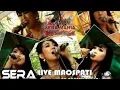 Download Lagu Om Sera Live Maospati 2012 Full Album!! Upload Lagu Lawas Semoga Suka