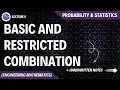 Lec-6 Basic and Restricted Combination Probability and Statistics