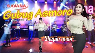 Download Shepin Misa - Gubuk Asmoro - Om SAVANA Blitar MP3