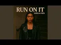 Run On It