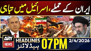 Iran Launches New Strike on Israel - War Updates | ARY News 7 PM Headlines | 2nd April 2026