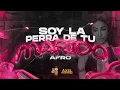 SOY LA PERRA DE TU MARIDO 🎺 (afro) AXEL MARTINEZ  FT DJ PUCHO PA