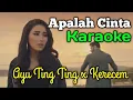 Lagu Apalah Cinta - Karaoke Original No Vocal (Ayu Ting Ting x Kerecem )