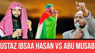 Ustaz Ibsaa Hasan Vs Abu Musab 