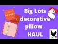Big Lots decorative pillow haul