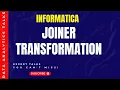 Informatica Joiner Transformation - A Comprehensive Guide