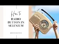 Selenium Java Handling Radio Button