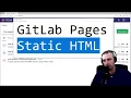 Host Static HTML for Free With GitLab Pages