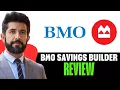BMO Savings Builder Review