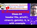 4 C-programming in Bengali Maths Hons class-04 header file printf clrscr getch t n