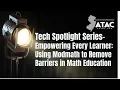 Empowering Every Learner Using Modmath to Remove Barriers in Math Education
