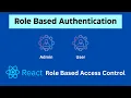 Role Based Authentication and Authorization in React JS Role Based Access Control in React Node