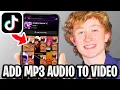 Download Lagu How To Add MP3 Audio To TikTok Video - Step By Step