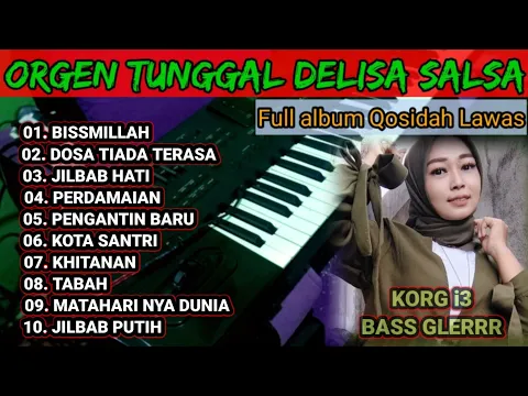 Download MP3 FULL ALBUM QOSIDAH LAWAS SEPANJANG MASA ( COVER DELISA SALSA )