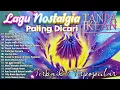 Download Lagu NOSTALGIA PALING DICARI //Lagu POP NOSTALGIA 80-90an Paling Banyak Dicari, Tembang Kenangan Populer