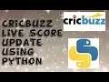 Cricbuzz live score using python