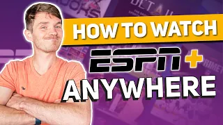 How to Watch ESPN Live Stream Online Anywhere in the World