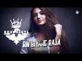 Download Lagu Bin Biyahe Raja (Bhojpuri Drop Mix) Dj Rj Bhadrak | SOUBHAGYA