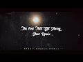 Download Lagu DJ SLOW REMIX!!! The One That Got Away - Afdal Freeze - ( Slow Remix )