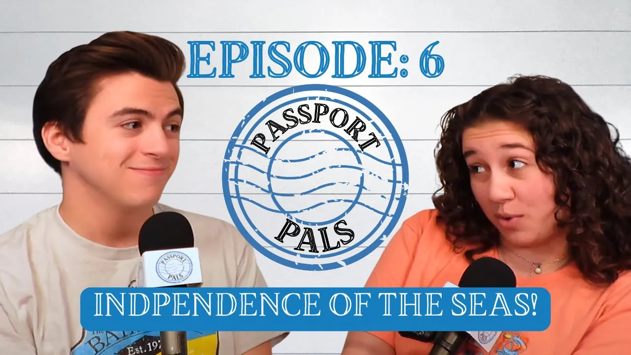 Everything You Need to Know About Royal Caribbean's Independence of the Seas | Passport Pals Podcast