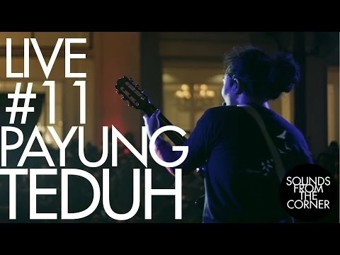Download MP3 Sounds From The Corner : Live #11 Payung Teduh