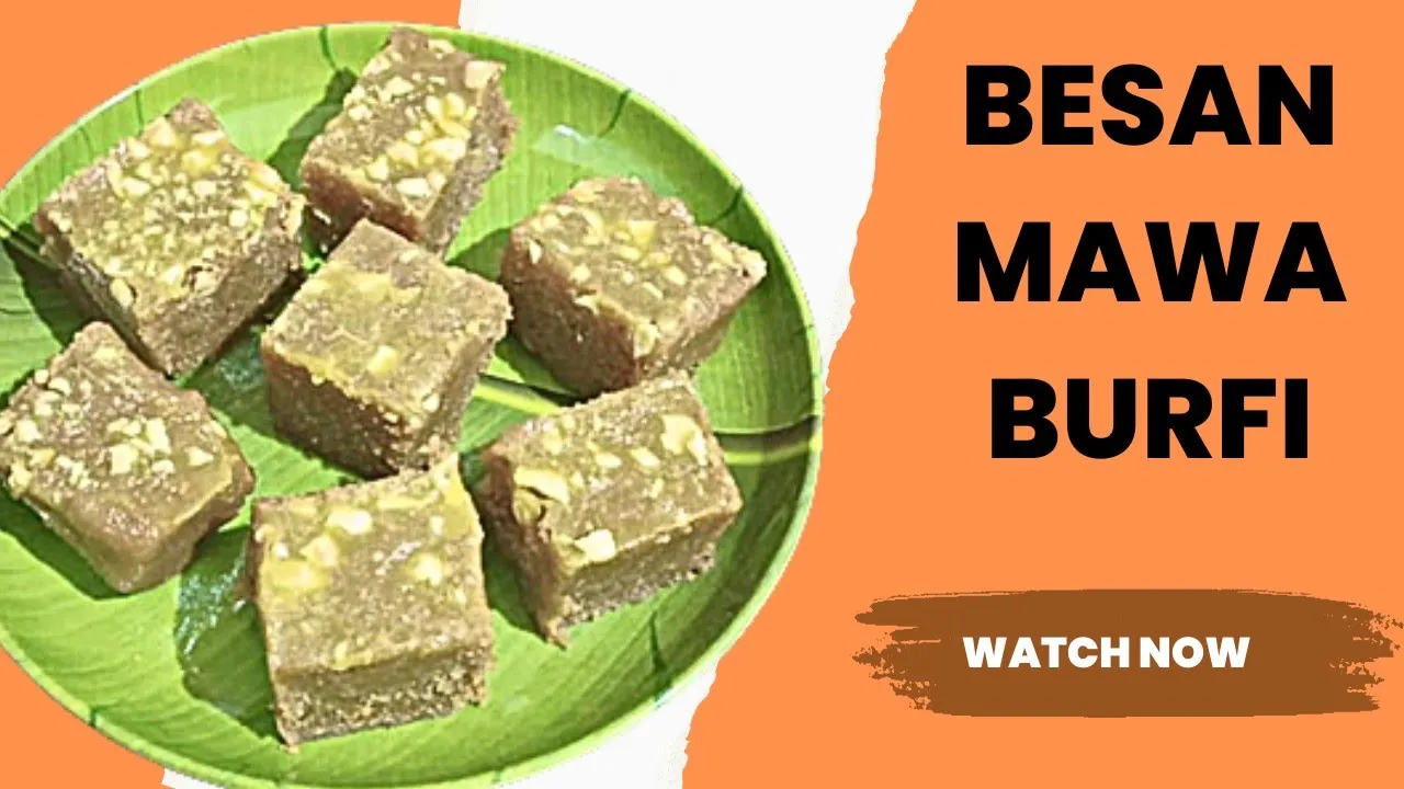 Besan Mawa ki burfi    Mawa aur besan se banaye delicious burfi in few minutes   Holi special sweets