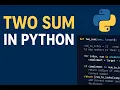 Solve the Two Sum Problem in Python LeetCode Explained
